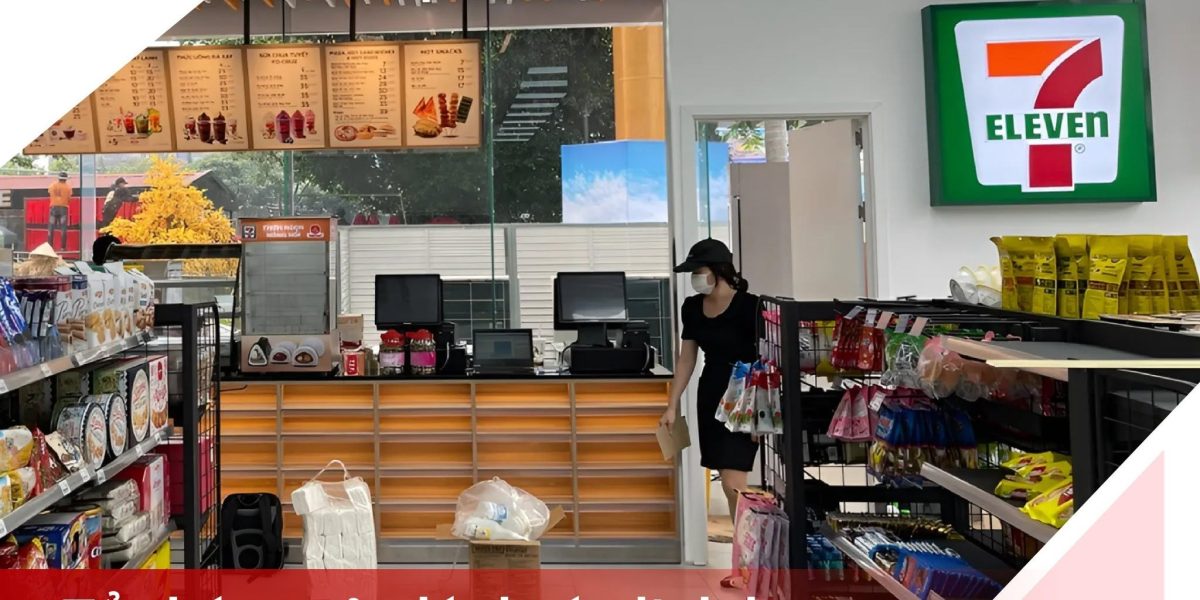 Triển Khai Chuỗi 7-Eleven